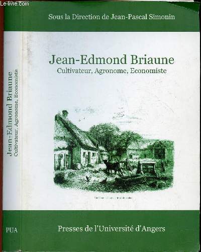 Briaune Jean-Edmond - Cultivateur, agronome, Economiste