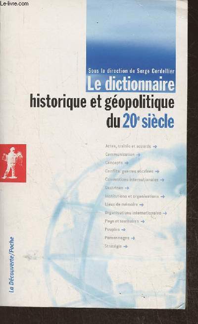 Le dictionnaire historique et gopolitique du 20e sicle