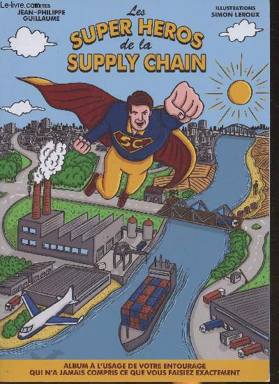 Les super-hros de la Supply Chain