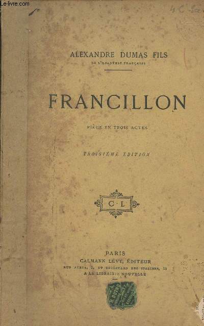 Francillon, Pice en trois actes