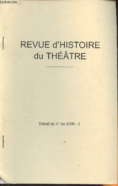 Revue d'Histoire du thtre- Extrait du n2 de 2008: Alexandre Salzmann et Pella et Mlisande au Thtre des Champs-Elyses