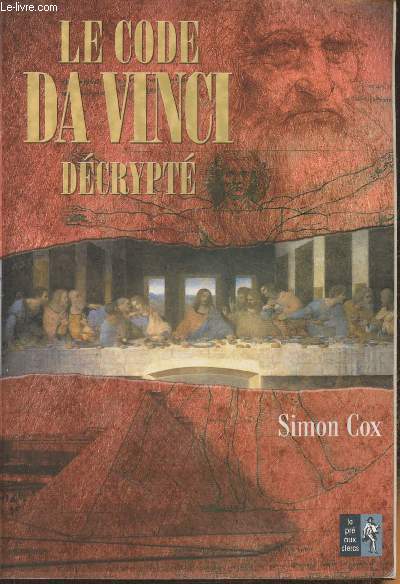 Le code Da Vinci dcrypt- le guide non autoris