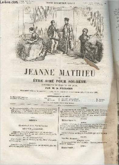 Jeanne Mathieu, tre aim pour soi-mme- comdie-vaudeville en un acte (Thtre contemporain illustr)