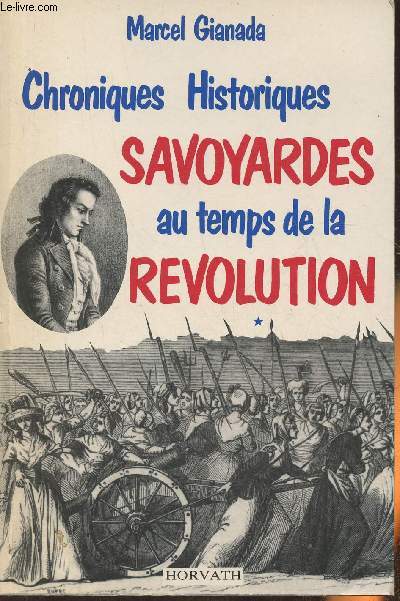 Chroniques historiques Savoyardes du temps de la Rvolution