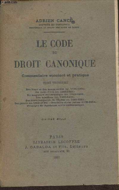 Le code de droit canonique, commentaire succinct et pratique Tome III