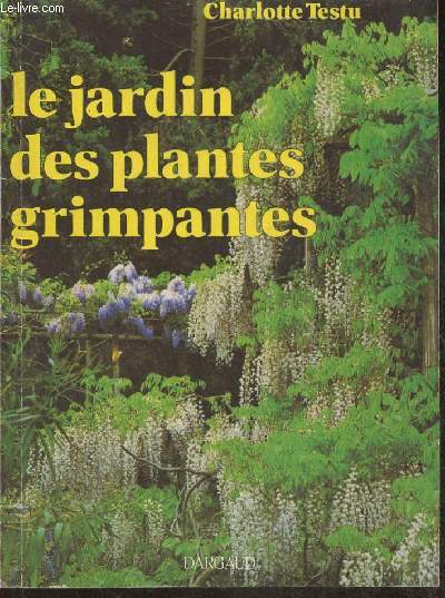 Le jardin des plantes grimpantes