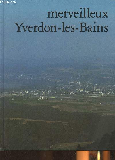 Merveilleurx Yverdon-les-Bains