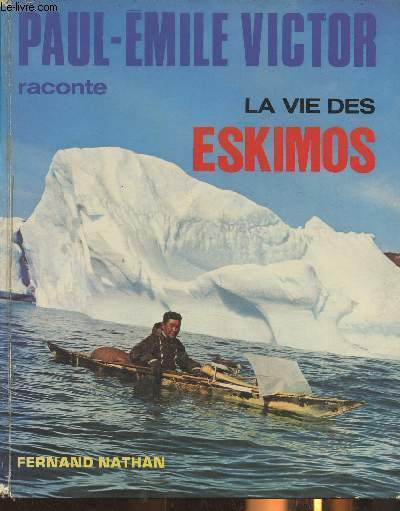 La vie des Eskimos
