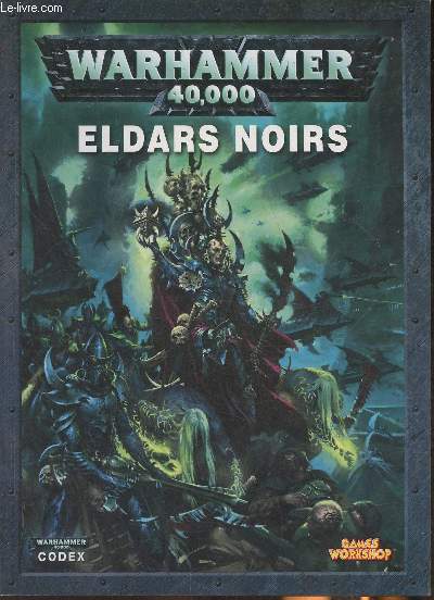 Eldars noirs- le livre des imprissables Maux- Warhammer 40000 codex+ Orques & Gobelins