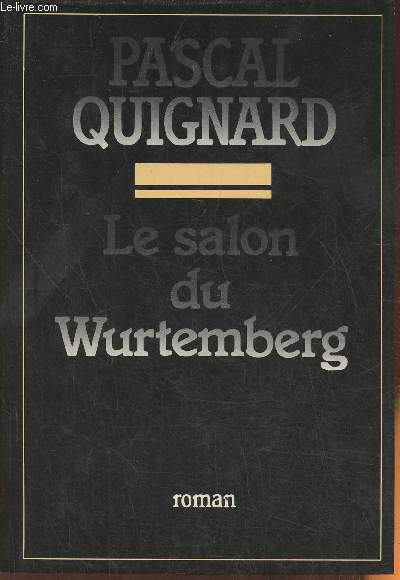 Le salon du Wurtemberg- roman