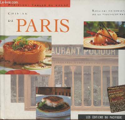 Cuisine de Paris- Recettes origniales de la ville-lumire