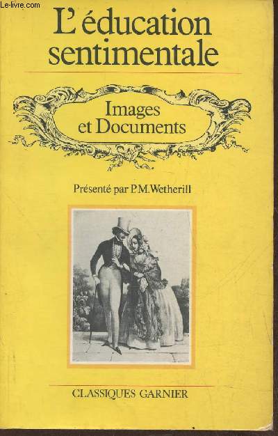 L'ducation sentimentale- Images et documents