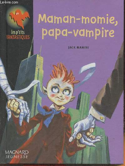 Maman-momie, papa-vampire