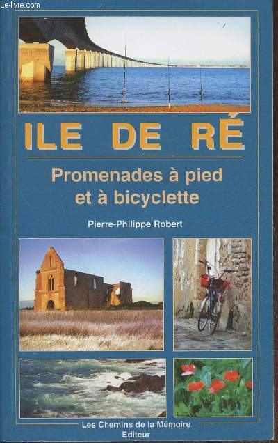 Ile de R- Promenades  peid et  bicyclette