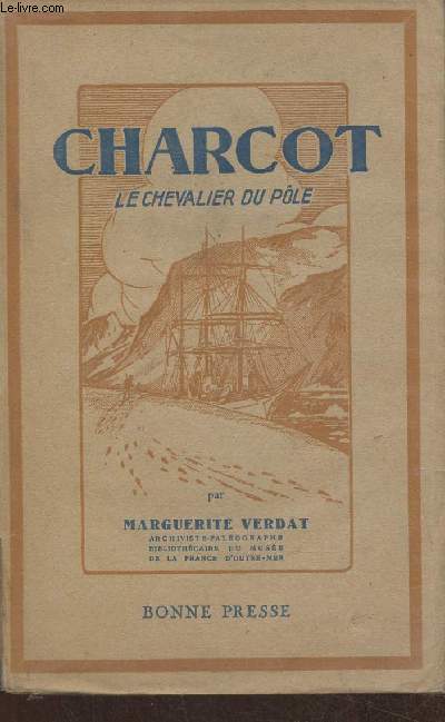 Charcot, le chevalier du Pole
