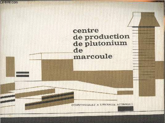 Centre de production de plutonium de Marcoule
