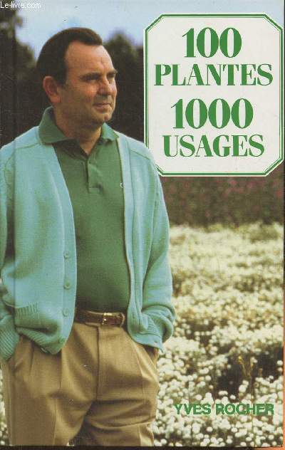 100 plantes, 1000 usages