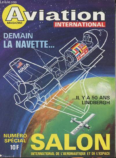 Aviation magazine international n706- 15 mai au 14 juin 1977-Sommaire: Le 32e salon international de l'aronautique et de l'espace- Les avions militaires- Les hlicoptres- l'aviation commerciale- les propulseurs- la navette spatiale- l'aviation gnrale
