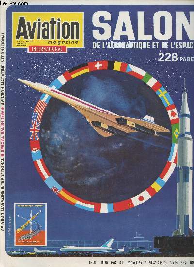 Aviation magazine international n514- 15 Mai 1969-Sommaire: L'arbre et la foret- Actualits Arospatiales- Present et avenir de l'industrie arospatiale franaise- Dcouvrir et aussi se souvenir- l'aviation civile- le 