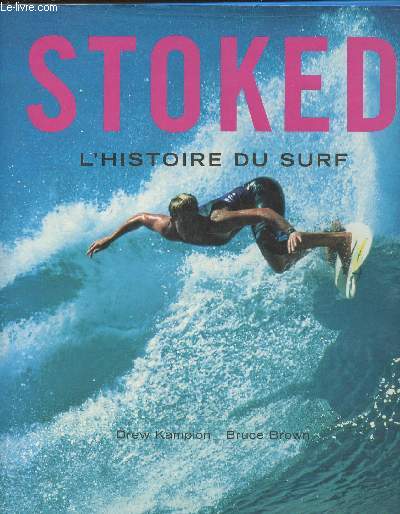 Stoked, l'histoire du surf