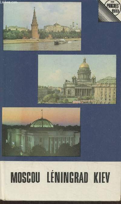 Moscou, Lningrad, Kiev- guide