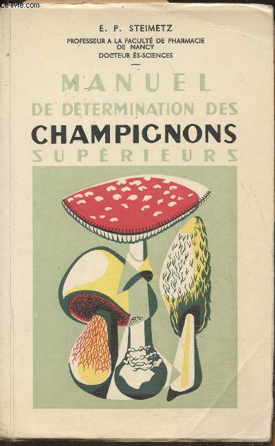 Manuel de dtermination des champignons suprieurs