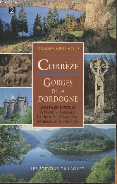 La corrze- Gorges de la Dordogne