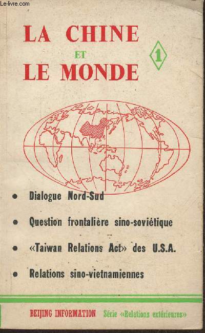 La Chine et le monde I- Dialogue Nord-Sud, Question frontalire sino-sovitique, 