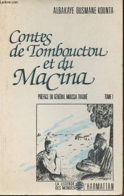 Contes de Tombouctou et du Macina Volume 1