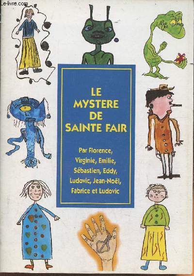 Le mystre de Saint Fair