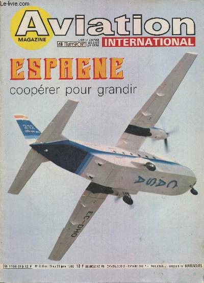 Aviation magazine international n818- du 15 au 31 Janvier 1982-Sommaire: Faut-il devenir pilote en 1982?- Dans le sillage des ptroliers amricains- 