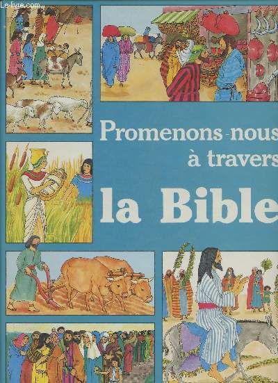 Promenons-nous  travers la Bible