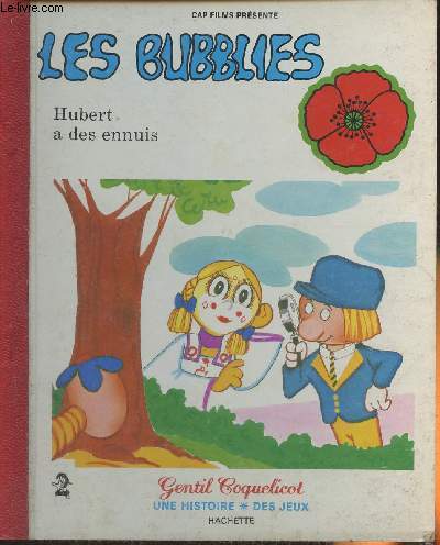 Les bubblies- Hubert a des ennuis