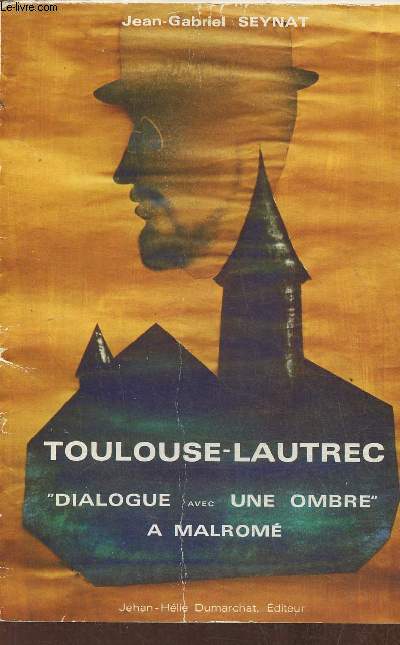 Dialogue avec une ombre Toulouse-Lautrec  Malrom