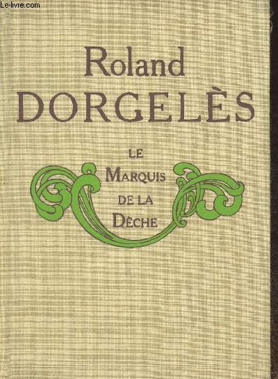 Le marquis de la Dche- roman