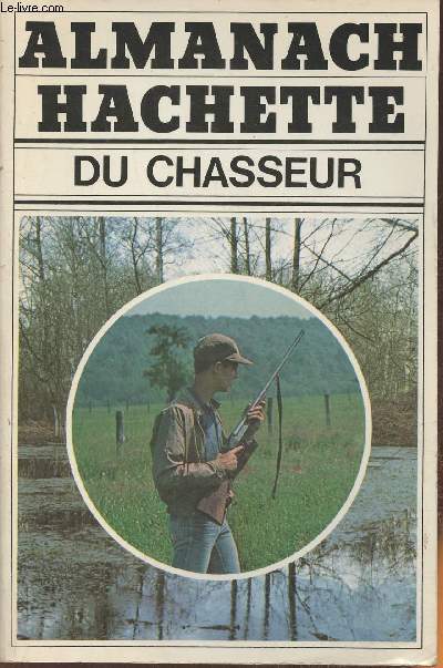 Almanach Hachett du chasseur