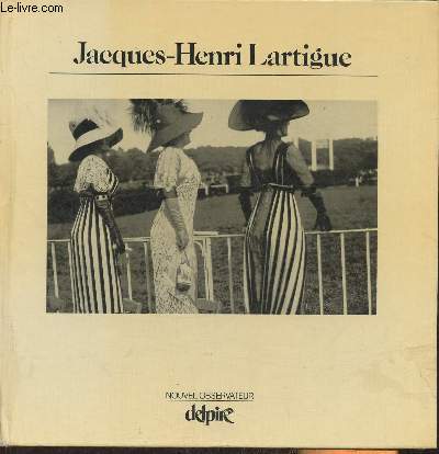 Jacques-Henri Lartigue (Collection 