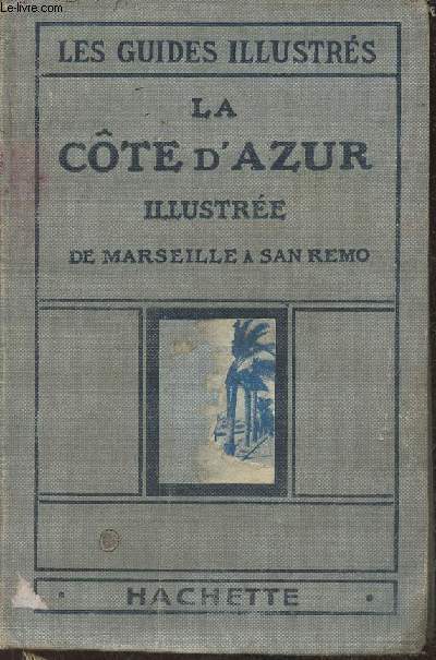 La cte d'Azur de Marseille  San Remo (Collection 