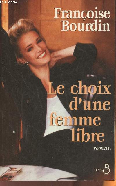 Le choix d'une Femme libre