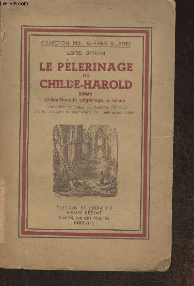 Le plerinage de Childe-Harold- roman (Childe-Harolds's pilgrimage, a romaunt)
