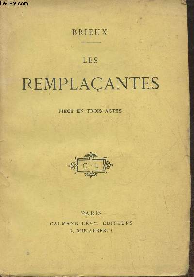 Les remplaantes- pice en trois actes