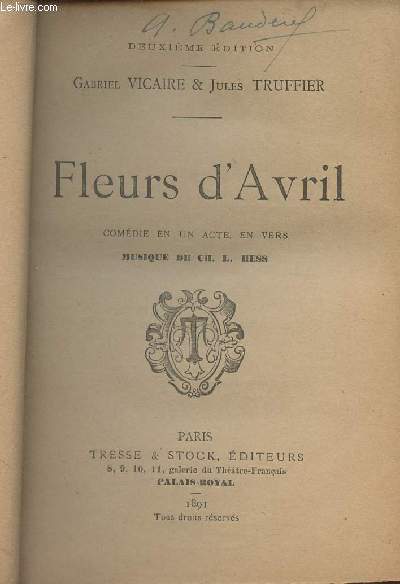 Fleurs d'avril- comdie en un acte, en vers- musique par Ch. L. Hess