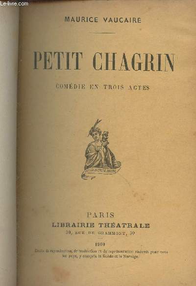 Petit chagrin- comdie en trois actes