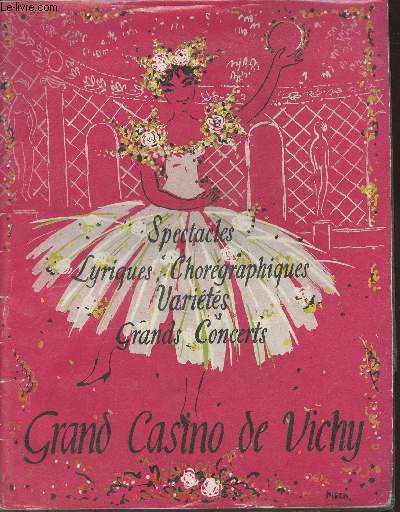 Grand casino de Vichy- Saison 1963- Thtre de l'opra- Spectacles lyriques, galas chorgraphiques, concerts symphoniques, galas de varits, confrences
