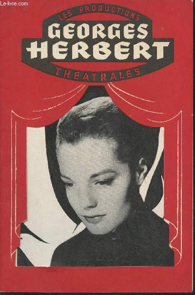 Les productions thtrales Georges Herbert- Romy Schneider