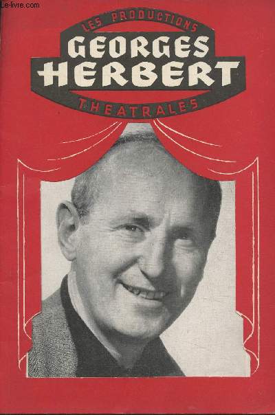 Les productions thtrales Georges Herbert - Bourvil