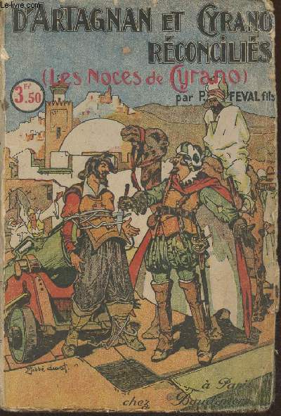 D'Artagnan et Cyrano rconcilis Livre III: Les noces de Cyrano