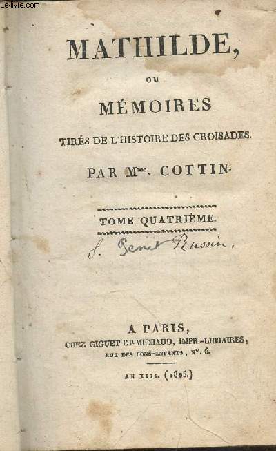 Mathilde ou mmoires tirs de l'Histoire des Croisades Tome IV