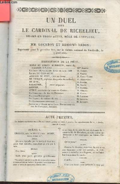 Un duel sous le Cardinal de Richelieu- Drame en trois actes, ml de couplets