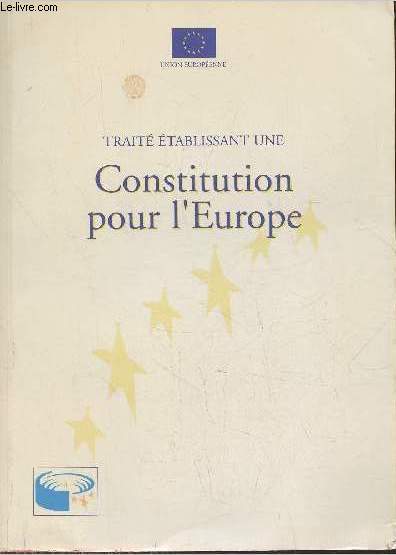 Trait tablissant un Constitution pour l'Europe